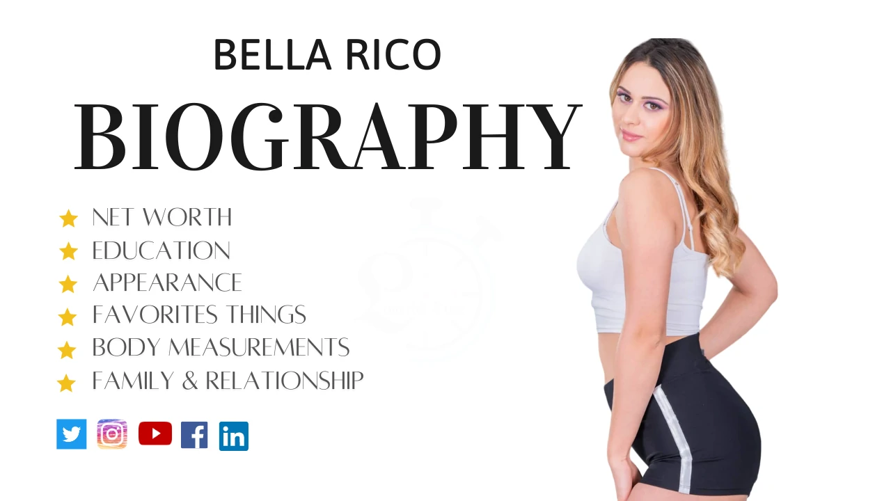 Who is Bella Rico? Biography, Age, Wiki, Height, and Net worth - Limerick  Time