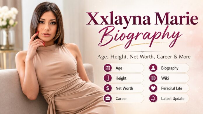 Xxlayna Marie biography featured image showing her age, height, net worth, and career