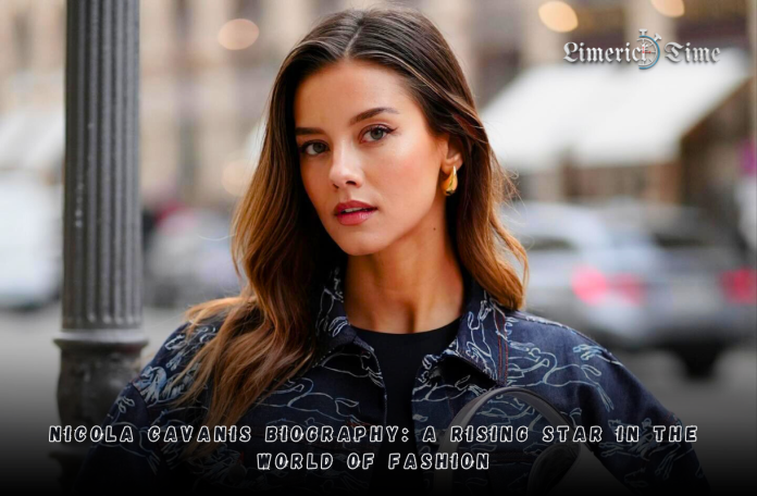 Nicola Cavanis Biography, age, profession model: A Rising Star in the World of Fashion