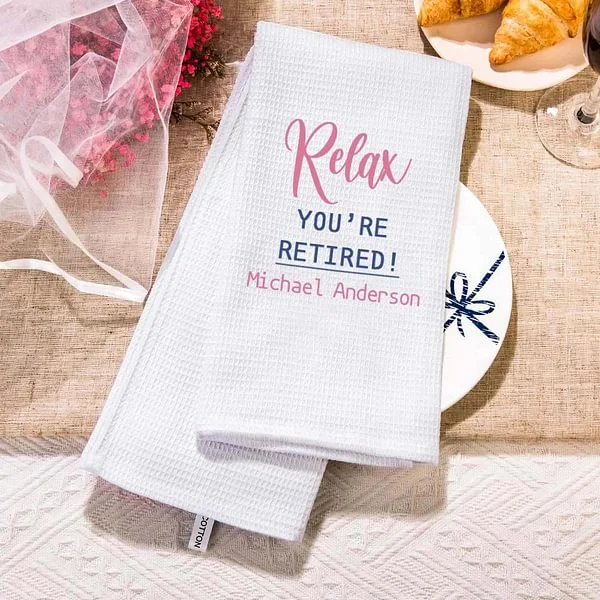 You’re Retired Cotton Tea Towel