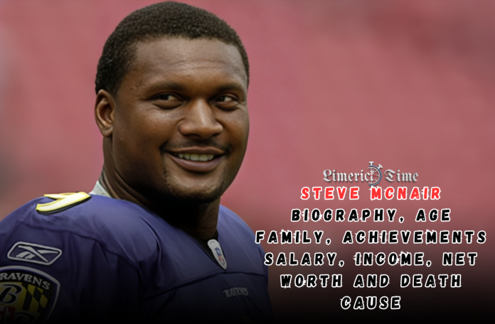 Steve McNair Biography, Age, Family, Achievements, Salary, Income, Net Worth and Death Cause