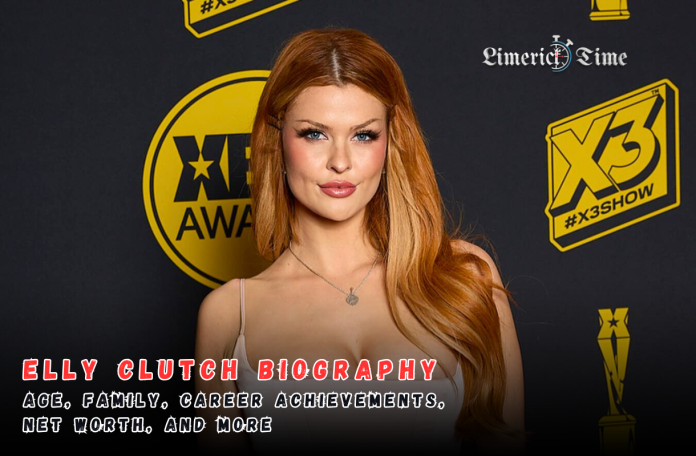 Elly Clutch Biography: Age, Family, Career Achievements, Net Worth, and More