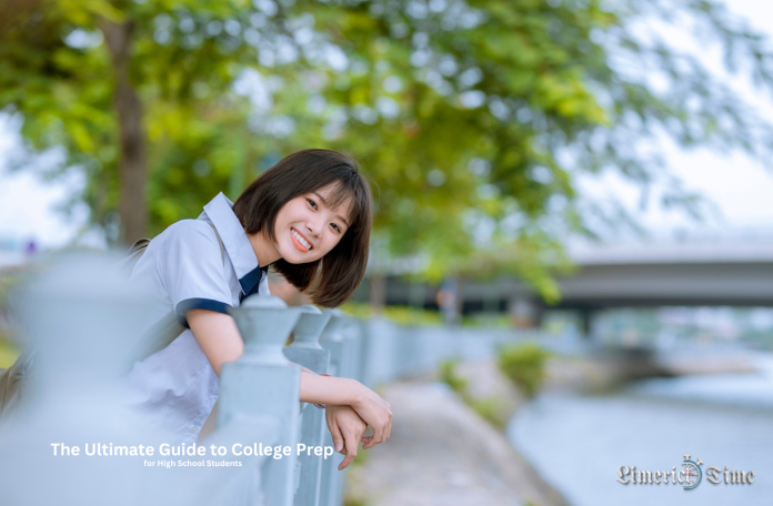 The Ultimate Guide to College Prep for High School Students The Ultimate Guide to College Prep for High School Students
