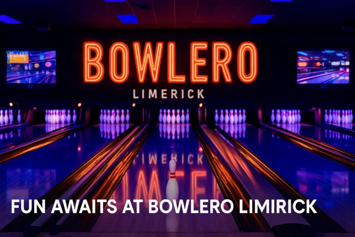 Bowlero Limerick: A Place for Fun, Food, and Friends